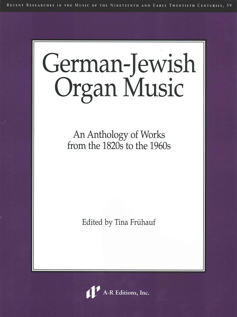 German-Jewish Organ Music