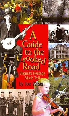 Kartonierter Einband Guide to the Crooked Road, A von Joe Wilson