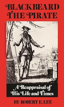 E-Book (epub) Blackbeard the Pirate von Robert E. Lee