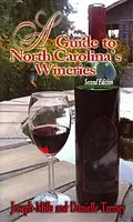 E-Book (epub) Guide to North Carolina's Wineries, A von Joseph Mills, Danielle Tarmey