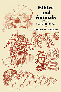 Kartonierter Einband Ethics and Animals von William H. Williams, Harlan B. Miller