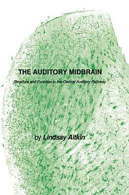 Livre Relié The Auditory Midbrain de Lindsay Aitkin