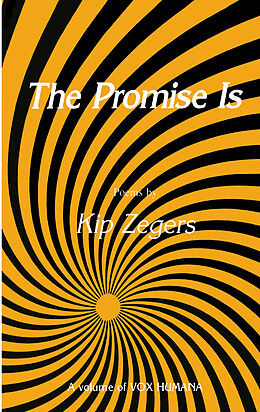 Kartonierter Einband The Promise Is von Kip Zegers