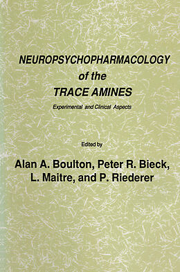 Livre Relié Neuropsychopharmacology of the Trace Amines de A. A. Boulton, Trace Amines Symposium