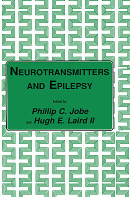 Livre Relié Neurotransmitters and Epilepsy de Phillip C. Jobe, Hugh E. Laird