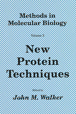 Livre Relié New Protein Techniques de John M. Walker