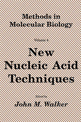 Livre Relié New Nucleic Acid Techniques de John M. Walker