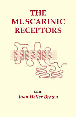 Livre Relié The Muscarinic Receptors de Joan Heller Brown