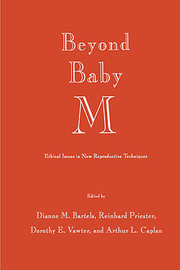 Livre Relié Beyond Baby M de Dianne M. Bartels, Reinhard Priester, Dorothy E. Vawter