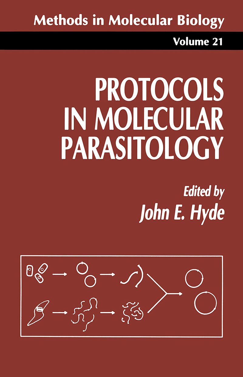 Protocols in Molecular Parasitology