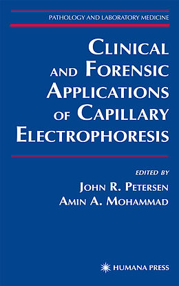 Fester Einband Clinical and Forensic Applications of Capillary Electrophoresis von 