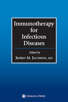 Livre Relié Immunotherapy for Infectious Diseases de 