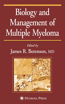 Fester Einband Biology and Management of Multiple Myeloma von 