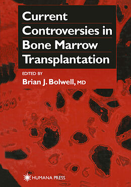 Fester Einband Current Controversies in Bone Marrow Transplantation von 