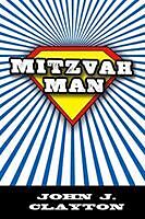Fester Einband Mitzvah Man von John J Clayton