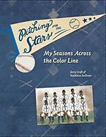 Fester Einband Pitching for the Stars: My Seasons Across the Color Line von Jerry Craft, Kathleen Sullivan