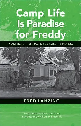 E-Book (epub) Camp Life Is Paradise for Freddy von Fred Lanzing