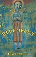 E-Book (epub) Blue Jesus von Tom Edwards