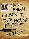 E-Book (epub) From Animal House to Our House von Ron Tanner