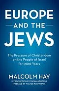 E-Book (epub) Europe and the Jews von Malcolm Hay