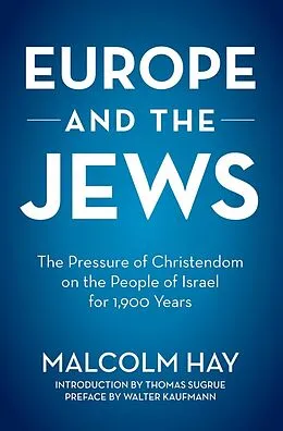E-Book (epub) Europe and the Jews von Malcolm Hay