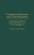 Livre Relié Community Education and Crime Prevention de Carolyn Siemens Ward, Unknown