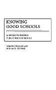 Livre Relié Knowing Good Schools de Dorothy Warner, William Guthrie