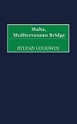 Malta, Mediterranean Bridge