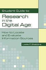 eBook (pdf) Student Guide to Research in the Digital Age de Leslie Stebbins