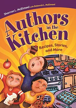 eBook (pdf) Authors in the Kitchen de Sharron L. Mcelmeel, Deborah L. McElmeel