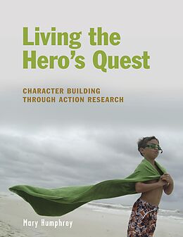 eBook (pdf) Living the Hero's Quest de Mary Humphrey