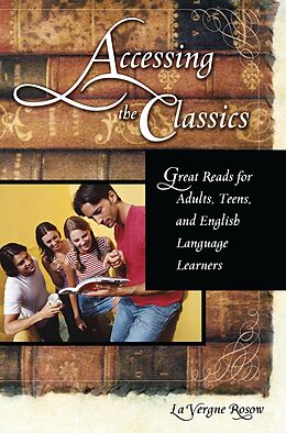 eBook (pdf) Accessing the Classics de La Vergne Rosow