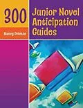 E-Book (pdf) 300 Junior Novel Anticipation Guides von Nancy J. Polette