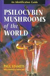 Kartonierter Einband Psilocybin Mushrooms of the World von Paul Stamets, Andrew Weil
