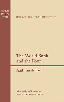 Livre Relié The World Bank and the Poor de A. Van De Laar