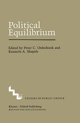Fester Einband Political Equilibrium: A Delicate Balance von K. A. Shepsle, Peter C. Ordeshook