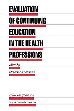 Fester Einband Evaluation of Continuing Education in the Health Professions von 