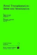 Fester Einband Renal Transplantation: Sense and Sensitization von B. A. Bradley, S. M. Gore