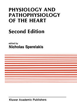 Fester Einband Physiology and Pathophysiology of the Heart von 
