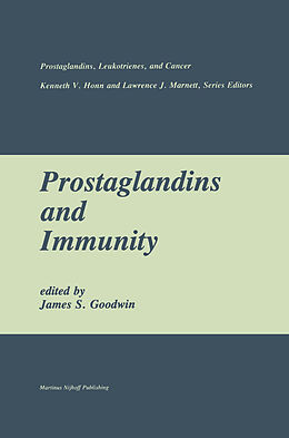 Fester Einband Prostaglandins and Immunity von Goodwin