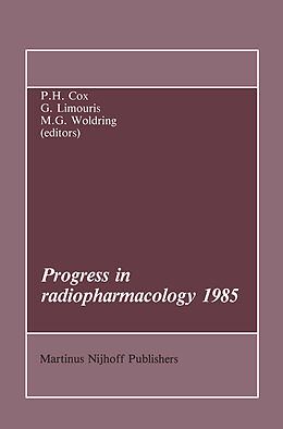 Fester Einband Progress in Radiopharmacology 1985 von 