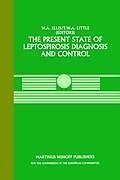 Livre Relié The Present State of Leptospirosis Diagnosis and Control de 