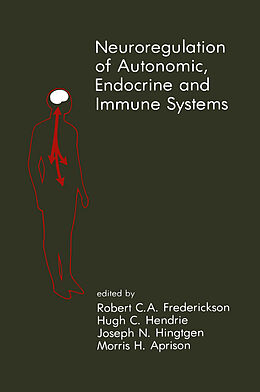Fester Einband Neuroregulation of Autonomic, Endocrine and Immune Systems von 