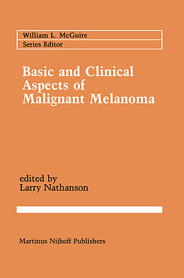 Livre Relié Basic and Clinical Aspects of Malignant Melanoma de 