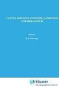 Fester Einband Cattle Housing Systems, Lameness and Behaviour von Commission Of The European Communities