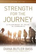 E-Book (epub) Strength for the Journey, Second Edition von Diana Butler Bass