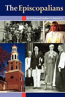 E-Book (epub) The Episcopalians von David Hein, Gardiner H. Shattuck