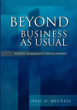 E-Book (epub) Beyond Business as Usual von Neal O. Michell