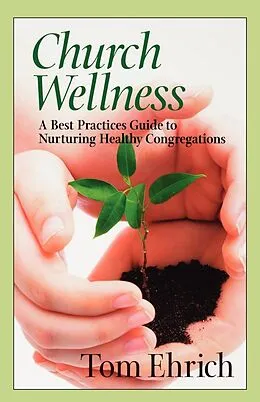E-Book (epub) Church Wellness von Tom Ehrich