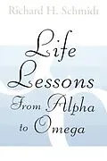 E-Book (epub) Life Lessons von Richard H. Schmidt